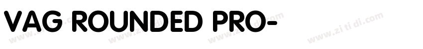 VAG ROUNDED PRO字体转换